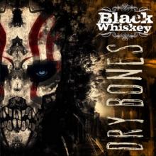 Black Whiskey Dry Bones cover
