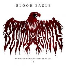 Blood Eagle To Ride in Blood & Bathe in Greed EP cover
