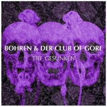 Bohren & Der Club Of Gore Tief Gesunken single cover