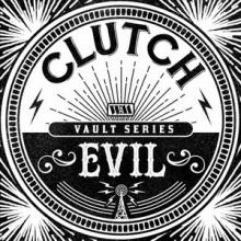 Clutch Evil single cover
