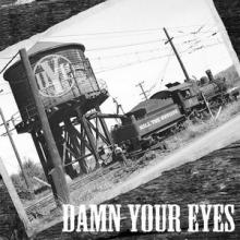 Damn Your Eyes Kill The Outside cover