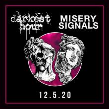 Darkest Hour Misery Signals live streaming show poster