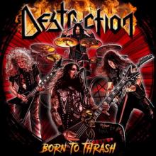 Destruction Born to Thrash - Live in Germany cover