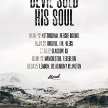 Devil Sold His Soul UK Tour 2022 poster