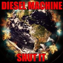 Diesel Machine Shut It single cover