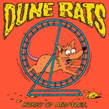 Dune Rats Hurry up and Wait cover