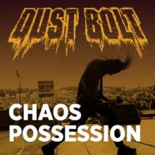 Dust Bolt Chaos Possession cover