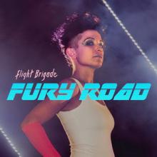Flight Brigade Fury Road single cover