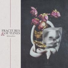 Fractures & Outlines Defenseless cover