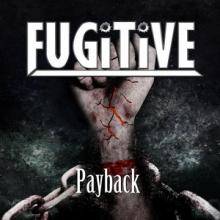 Fugitive Payback single cover