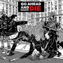 Go Ahead And Die ST cover