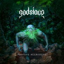Godslave Possitive Aggressive cover