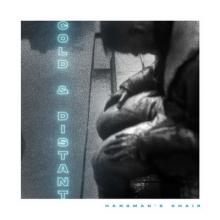 Hangman’s Chair Cold & Distant single cover