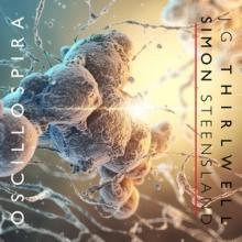 JG Thirlwell & Simon Steensland Oscillospira cover
