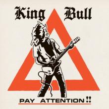 King Bull Pay Attention single cover