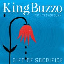 King Buzzo Gift of Sacrifice cover