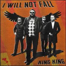 King King I Will Not Fall single cover