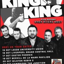 King King & When Rivers Meet UK Tour 2021 poster