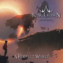 Kingcrown A Perfect World cover