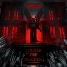 Lucifer For President Asylum cover
