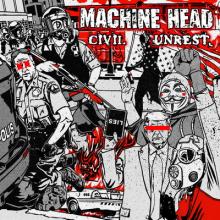 Machine Head Civil Unrest single cover