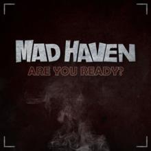 Mad Haven Are You Ready? single cover