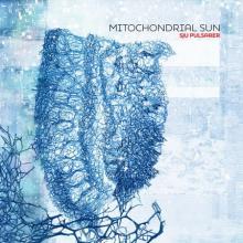 Mitochondrial Sun Sju Pulsarer cover