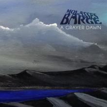 Molasses Barge A Grayer Dawn cover