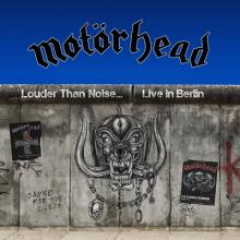 Motörhead Louder Than Noise… Live in Berlin cover