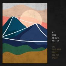 My Own Private Alaska Let This Rope Cross All the Lands EP cover