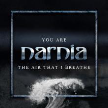 Narnia You are the Air That I Breathe single cover