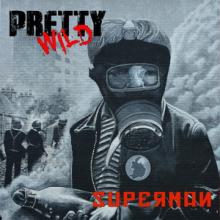 Pretty Wild Superman single cover