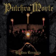 Pulchra Morte Ex Rosa Ceremonia cover