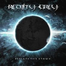 Reality Grey Beneath This Crown cover