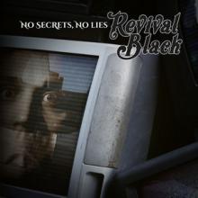 Revival Black No Secrets, No Lies single cover