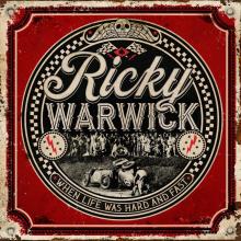 Ricky Warwick When Life was Hard and Fast cover