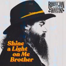 Robert Jon & The Wreck Shine A Light On Me Brother cover