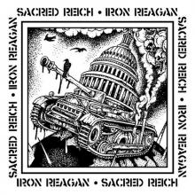 Sacred Reich Iron Reagan split 7-inch cover