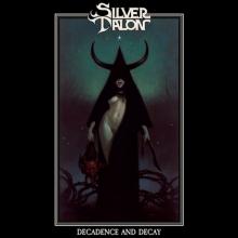 Silver Talon Decadence and Decay cover