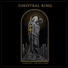 Sinistral King Serpent Uncoiling cover