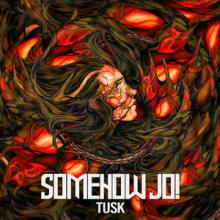 Somehow Jo Tusk cover