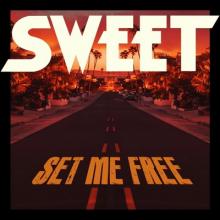 Sweet Set Me Free single cover