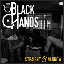 The Black Hands Straight & Narrow single cover