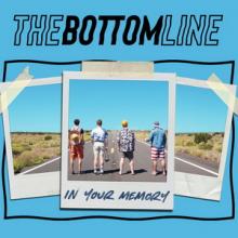 The Bottom Line In Your Memory single cover