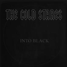 The Cold Stares Into Black single cover