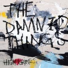 The Damned Things High Crimes cover