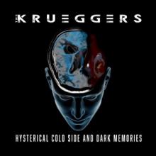 The Krueggers Hysterical Cold Side and Dark Memories cover