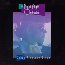 The Night Flight Orchestra Cabin Pressure Drops single cover