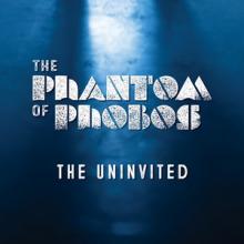 The Phantom Of Phobos The Uninvited single cover