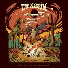 The Pilgrim ...From the Earth to the Sky and Back cover